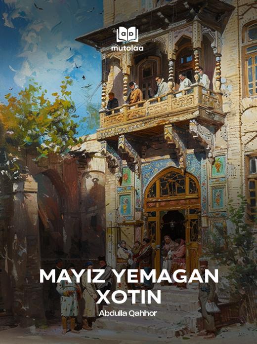 Mayiz yemagan xotin