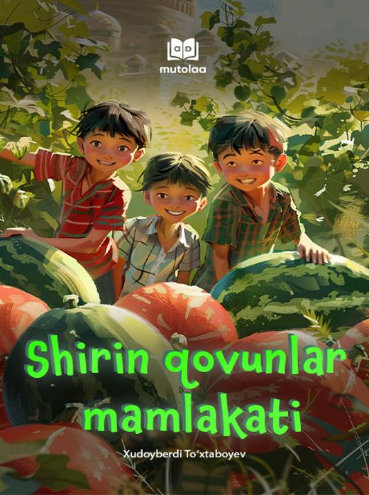 Shirin qovunlar mamlakati